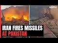 Iran Attacks Pak | Iran Targets Balochi Group With Missiles In Pakistan