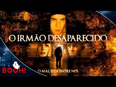 O Irmão Desaparecido(2008) 👻 Filme Dublado Completo e GRÁTIS 👻 Filme de Terror | Booh!