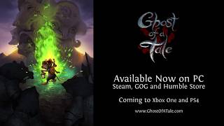 Ghost of a Tale - Release Trailer