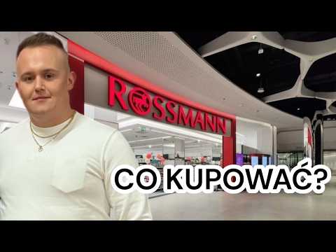 ROSSMANN - CO WARTO KUPOWAĆ, A CZEGO NIE?