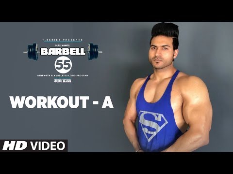 Workout A - Chest/Back/Forearms - BARBELL 55 || STRENGTH & MUSCLE BUILDING PROGRAM