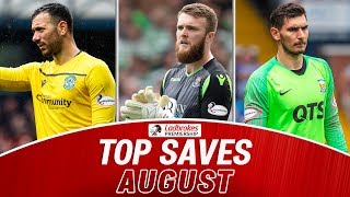 Who will be the best Goalkeeper in the Premiership? | August Top Saves | Ladbrokes Premiership Who will be the best Goalkeeper in the Premiership? | August Top Saves | Ladbrokes Premiership
