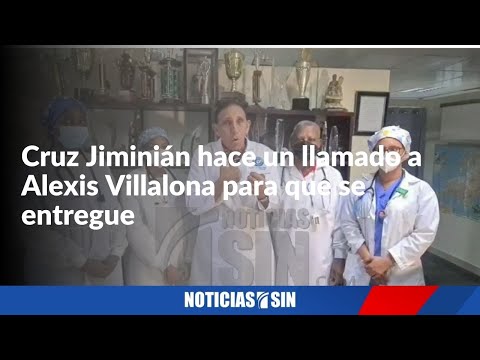 Cruz Jiminián pide a Alexis que se entregue