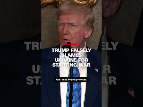 Trump falsely blames Ukraine for starting war with Russia