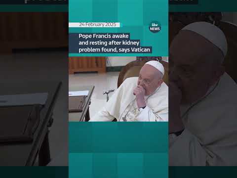 Pope Francis awake and resting after kidney problem found, says Vatican #itvnews #pope #vatican