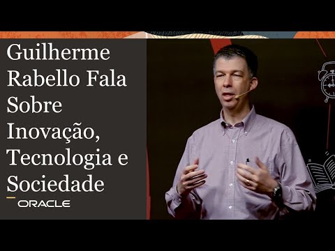 Guilherme Rabello fala sobre Inovação, Tecnologia e Sociedade