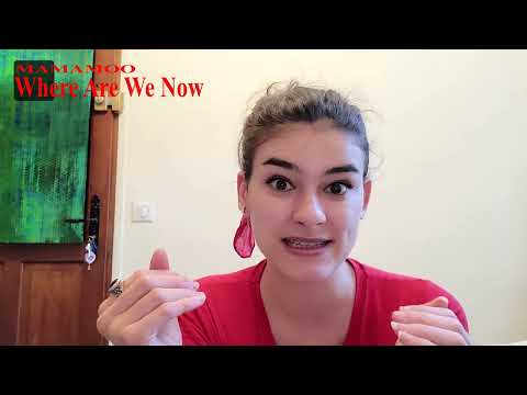 StoryBoard 3 de la vidéo Réaction MAMAMOO "Where Are We Now" MV FR!