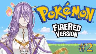 【POKEMON FIRE RED】Let's Get Some Badges!!!【FIRST STAGE PRODUCTION EN】