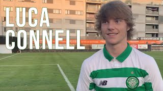 Celtic’s new signing Luca Connell can’t wait to get started!