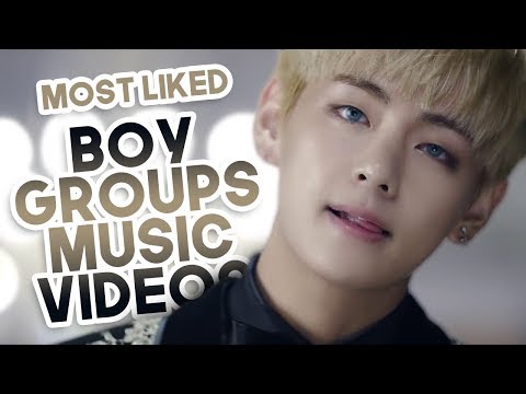 MOST LIKED K-POP BOY GROUPS MUSIC VIDEOS ON YOUTUBE