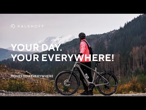 Your day. Your everywhere! I KALKHOFF BIKES