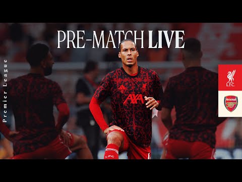 Live: Liverpool vs Arsenal | Premier League build-up from Anfield