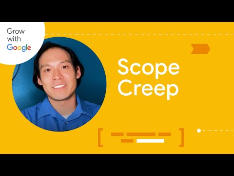 Ways to Manage Scope Creep | Google Project Management Certificate