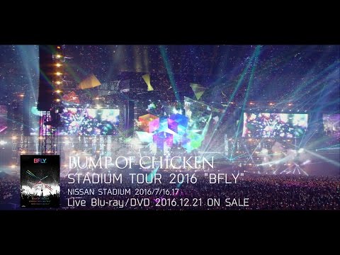 LIVE BD/DVD「BUMP OF CHICKEN STADIUM TOUR 2016