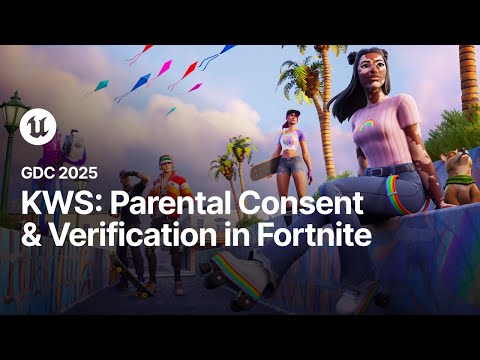 KWS: Scaling Parental Consent and Verification in Fortnite and Beyond | GDC 2025