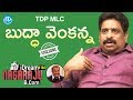 TDP MLC Buddha Venkanna Exclusive Interview- Talking Politics
