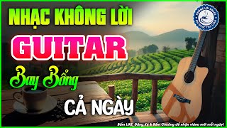 Nhạc Không Lời Buổi Sáng Bay Bổng Cả Ngày | Hòa Tấu Rumba Guitar | Nhạc Cafe Buổi Sáng
