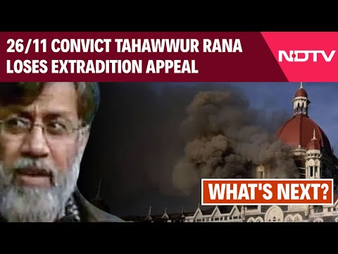 Tahawwur Rana News | 26/11 Convict Tahawwur Rana Loses Extradition Appeal: What's Next?