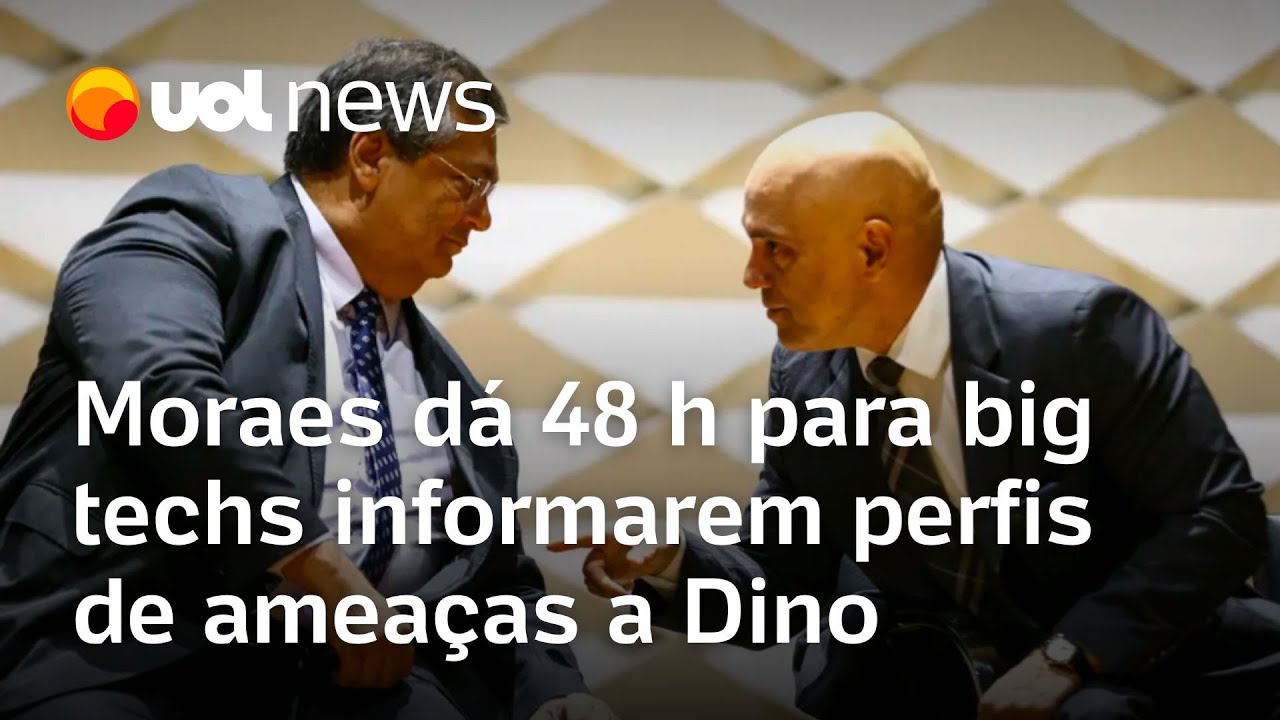 Moraes dá 48h para as big techs informarem os dados dos responsáveis pelos perfil que ameaçaram Dino