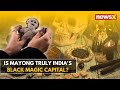 Watch: Is Mayong Truly Indias Black Magic Capital?  | NewsX