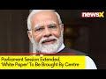 Centre To Bring White Paper | White Paper To Settle Economic Issue | NewsX