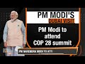 COP 28|PM Modi All Set To Attend COP 28 In Dubai|News9  - 09:41 min - News - Video
