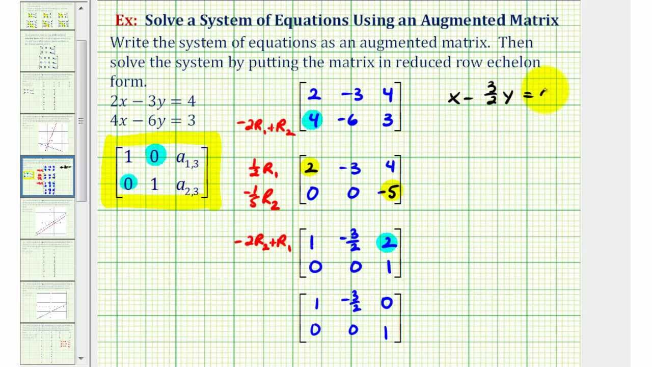 Ex 2: Solve a System of Two Equations Using an Augmented Matrix ...