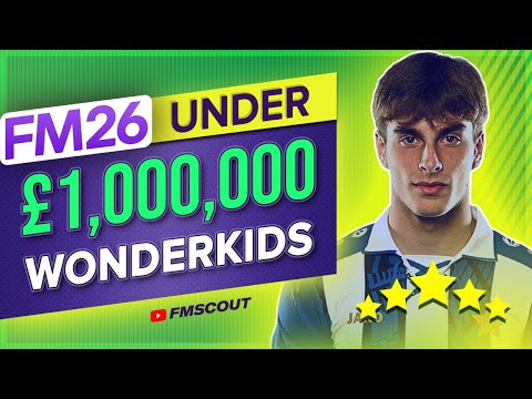The BEST Cheap Wonderkids Under 1M In FM26 | Football Manager 2026 Wonderkids