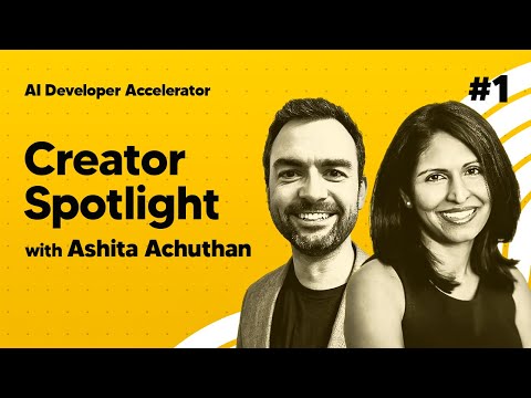 Becoming an AI Developer in 2024 -  Ashita Achuthan - AI Creator Spotlight Episode 1