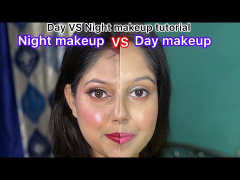 DAY VS NIGHT MAKEUP || Makeup tutorial 