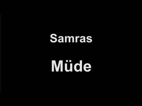 Samra - Müde (lyrics)