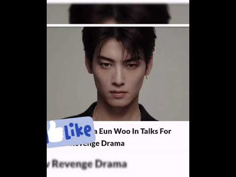 #ASTRO's #ChaEunWoo In Talks For New Revenge Drama