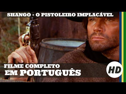 Shango - O Pistoleiro Implacável | Faroeste | HD | Filme completo em português