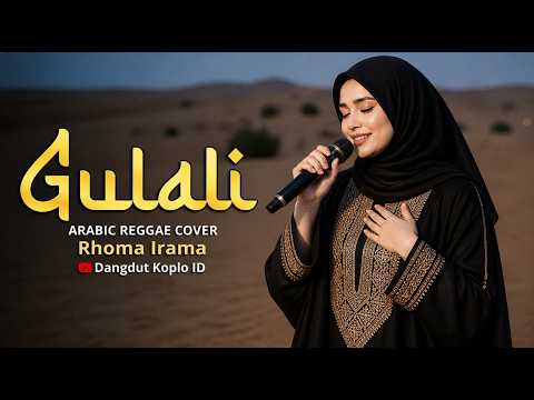 Gulali - Rhoma Irama (Arabic Reggae Cover) | Manisnya Bikin Pengen Goyang Terus! 🐪🍬