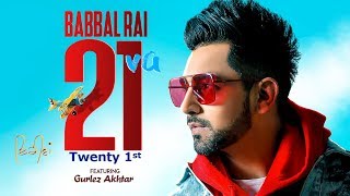21va – Babbal Rai – Gurlez Akhtar Video HD