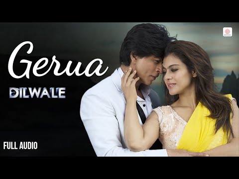 Gerua (Full Audio) Arijit Singh & Antara Mitra | Shah Rukh Khan | Kajol | Dilwale | Pritam