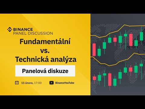 Fundamentální vs. Technická analýza. Binance Panel.
