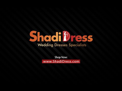Shadi Dress - Wedding Dresses Specialists