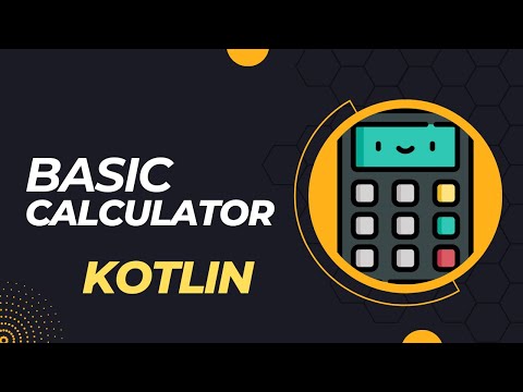 Basic Calculator App in Kotlin Android Tutorial