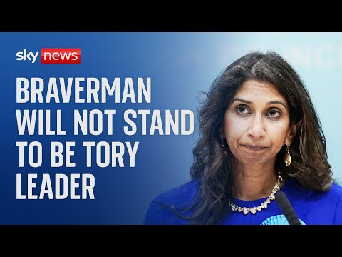 Former home secretary Suella Braverman will not run in Tory leadership race