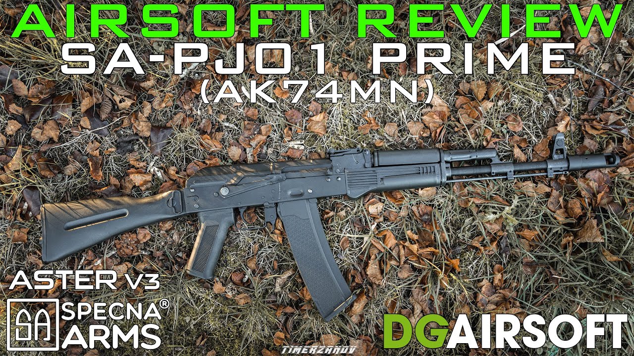 Airsoft Review #385 Specna Arms SA-PJ01 PRIME™ (AK74MN) GATE ASTER V3 SE™ AEG (DG Airsoft) [FR]