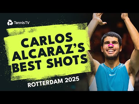 Carlos Alcaraz: Best Shots En Route to Rotterdam Title 🏆