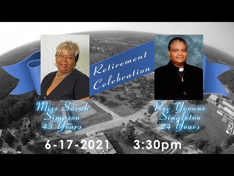 Retirement Celebration - Ms. Sarah Simpson & Rev. Yvonne Singleton
