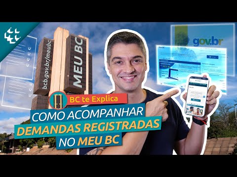 BC te Explica #150 - Como Acompanhar Demandas Registradas no Meu BC