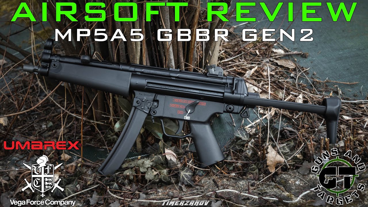 Airsoft Review #136 MP5A5 Gen 2 GBBR VFC/UMAREX (GUNS AND TARGETS)