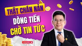 Chứng khoán hôm nay: thị trường điều chỉnh trong chán nản, dòng tiền thông minh chờ đợi tin tức