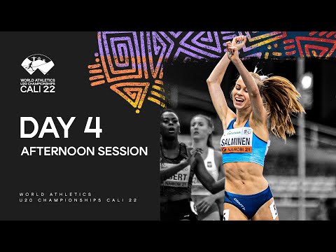Day 4 Afternoon Session | World Athletics U20 Championships Cali 2022