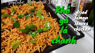 [ Eng  sub]Cách làm khô gà lá chanh - Món ăn vặt mọi thời đại.Dried Lemon leaves chicken snack ...