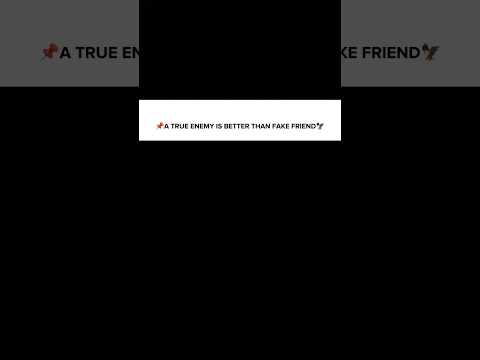 🏹A wise enemy is better than fake friend.... support channel #shorts #successmindset