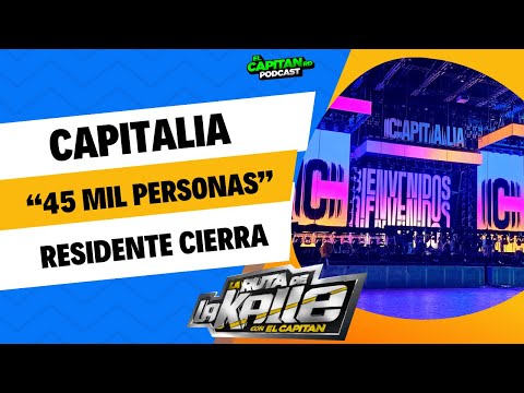 Capitalia reune 45 mil personas y Residente cierra a Sting, Juanes y Juan Luis Guerra